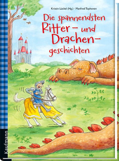 Actual product image Die spannendsten Ritter- und Drachengeschichten (German, Manfred Tophoven, Kristin Lückel, 2014)