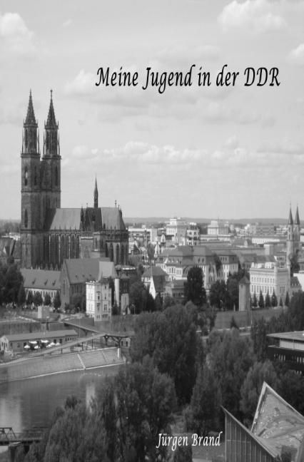 Actual product image My youth in the GDR (Jürgen Brand, German)