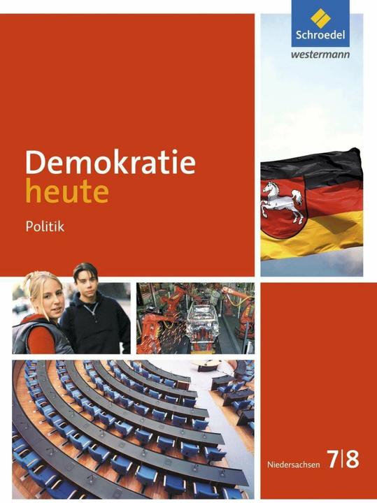 Produktbild Demokratie heute 7 / 8. Schülerband. Niedersachsen (Deutsch, Heinz-Ulrich Wolf, Dieter Deiseroth, 2015)