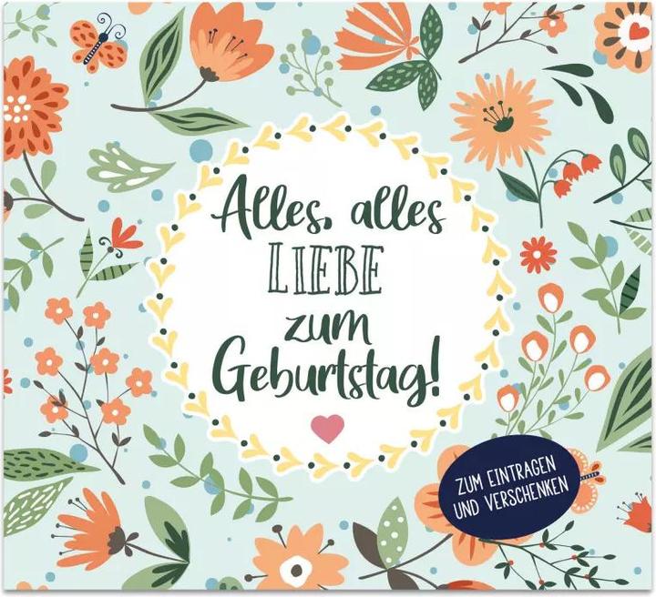 Produktbild Alles, alles Liebe zum Geburtstag! (Deutsch)