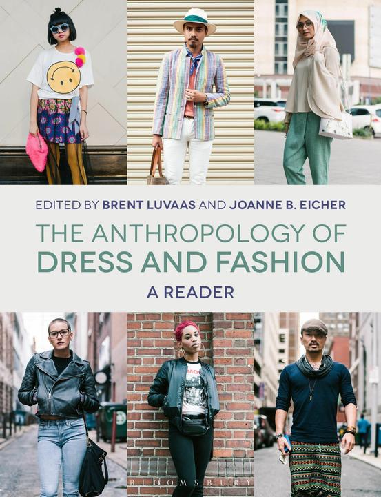 Image du produit The Anthropology of Dress and Fashion (Anglais, Brent Luvaas, Joanne B. Eicher, 2019)