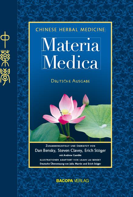 Actual product image Materia Medica (German, Dan Bensky, Steve Clavey, Andrew Gamble, Erich Stöger, Lilian Lai Bensky, 2023)