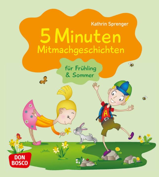 Produktbild 5 Minuten Mitmachgeschichten für Frühling und Sommer (Deutsch, Kathrin Sprenger, 2020)