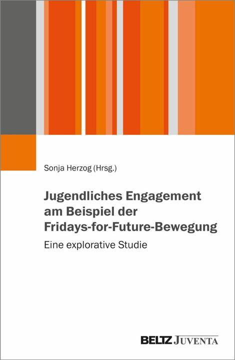 Produktbild Jugendliches Engagement am Beispiel der Fridays-for-Future-Bewegung (Deutsch, Sonja Herzog, 2024)