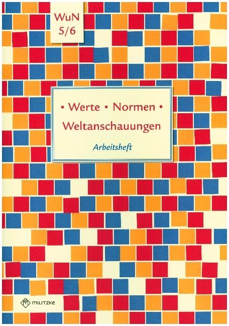 Produktbild Werte · Normen · Weltanschauungen. Klassen 5/6. Arbeitsheft. Niedersachsen (Deutsch, Silke Pfeiffer, 2019)
