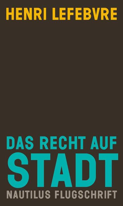 Immagine prodotto Das Recht auf Stadt (Tedesco, Henri Schofefebvre, 2016)