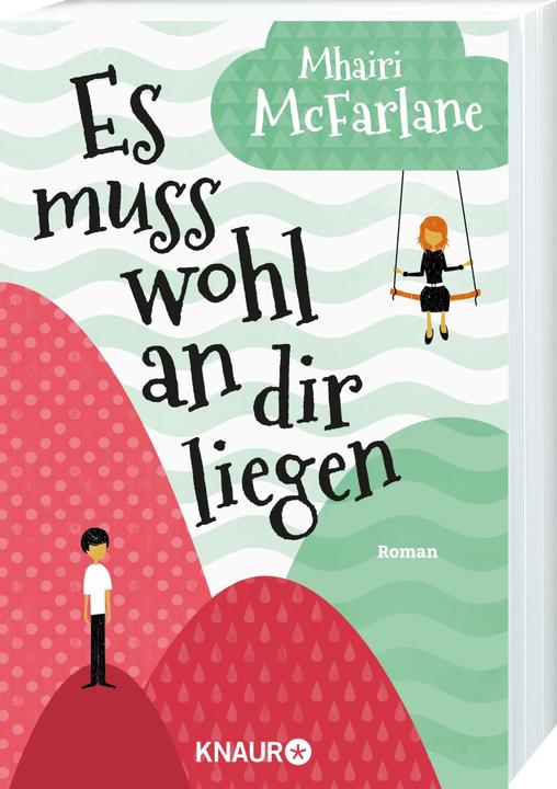Immagine prodotto Es muss wohl an dir liegen (Tedesco, Mhairi McFarlane, Catherine Persone, 2016)