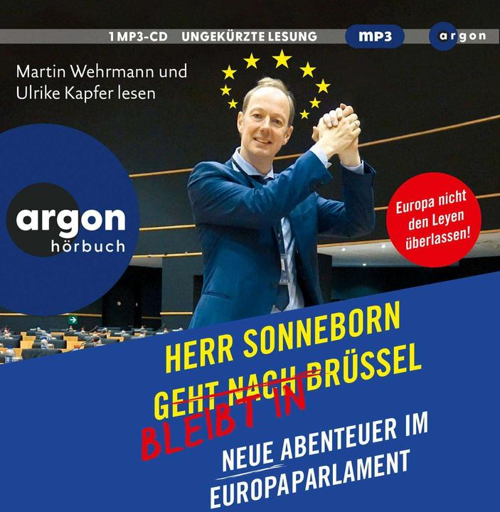 Produktbild Herr Sonneborn bleibt in Brüssel (Martin Sonneborn, Ulrike Kapfer, Martin Wehrmann, Deutsch)