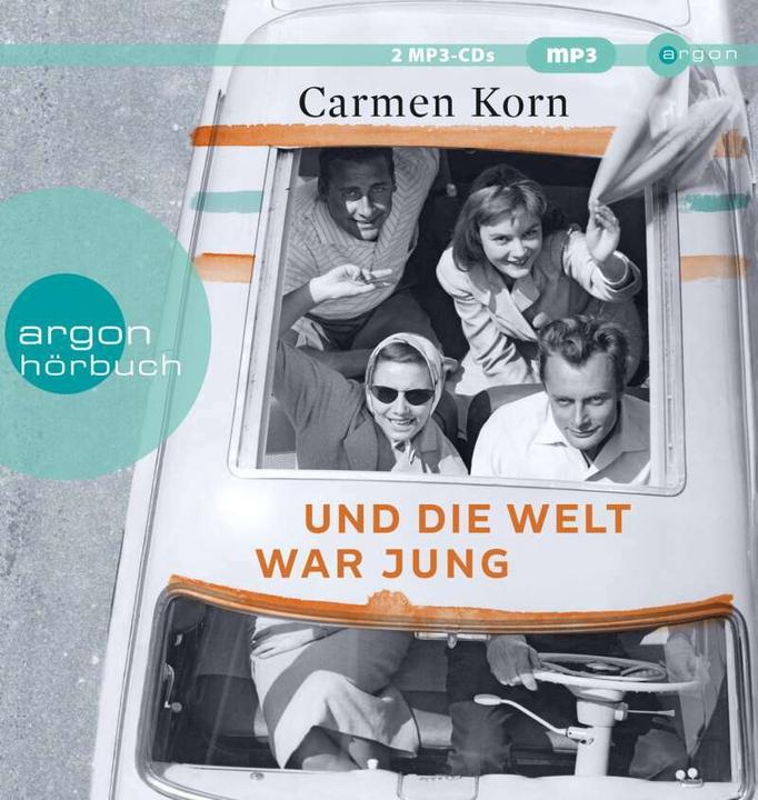 Produktbild Und die Welt war jung (Carmen Korn, Deutsch)