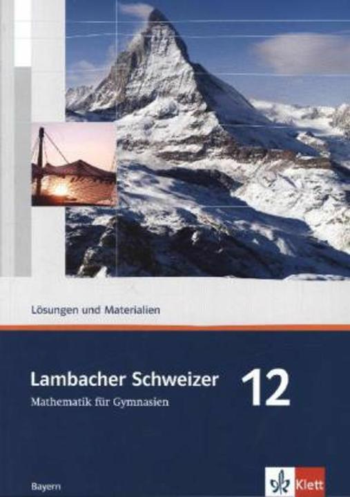 Immagine prodotto Lambacher Schweizer. 12. Schuljahr. Lösungen und Materialien. Bayern (Tedesco, Casa editrice Ernst Klett, 2014)
