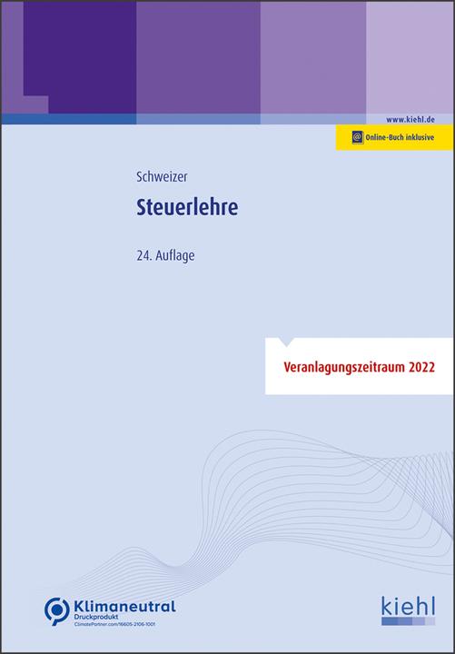 Immagine prodotto Kiehl Schweizer:Steuerlehre (Tedesco, Reinhard Schweizer, 2022)