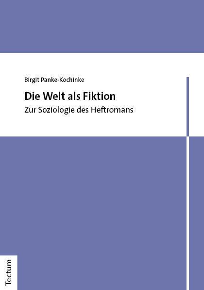 Produktbild Panke-Kochinke:Die Welt als Fiktion (Deutsch, Birgit Panke-Kochinke, 2023)