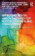 Produktbild Improving Mental Health Therapies for Autistic Children and Young People (Englisch, Milton Damian, Georgia Pavlopoulou, Russell Hurn, Laura Crane, 2024)