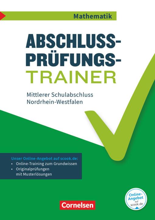 Actual product image Abschlussprüfungstrainer Mathematik - Nordrhein-Westfalen. 10. Schuljahr - Mittlerer Schulabschluss (German, Udo Wennekers, 2017)