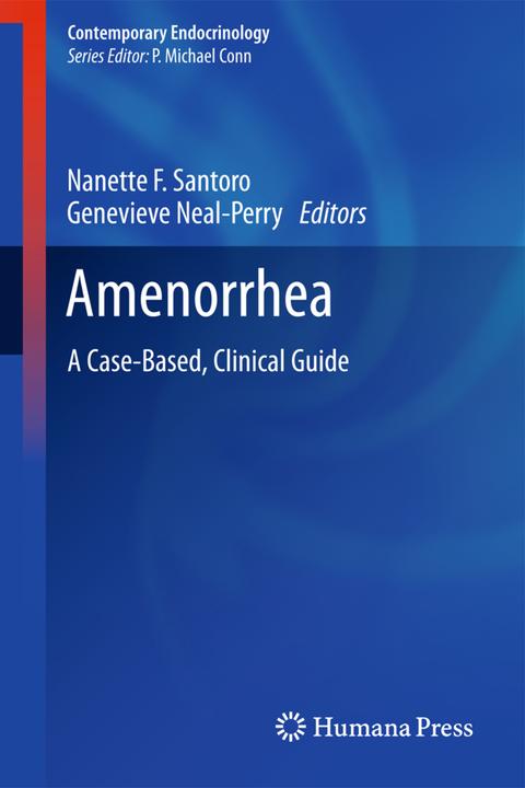 Produktbild Amenorrhea (Englisch, Genevieve Neal-Perry, Nanette F. Santoro, 2012)