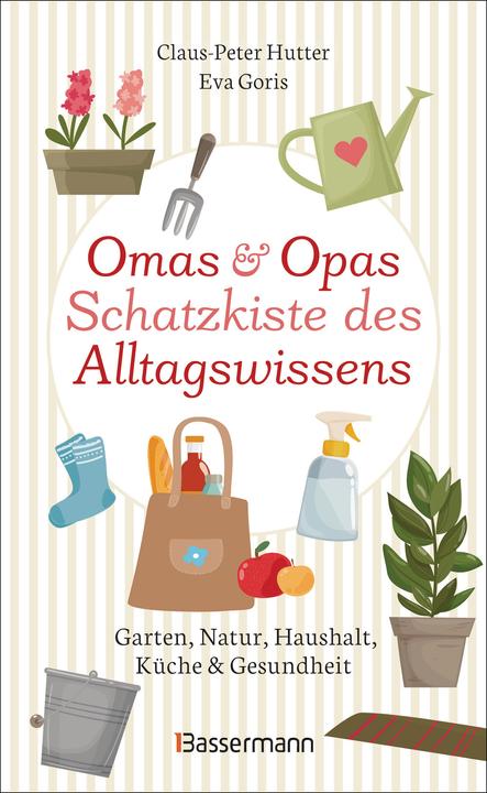 Produktbild Omas und Opas Schatzkiste des Alltagswissens (Deutsch, Claus-Peter Hutter, Eva Goris, 2021)