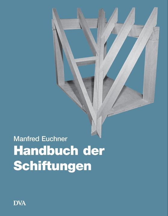 Image du produit Handbuch der Schiftungen (Allemand, Manfred Euchner, 1989)