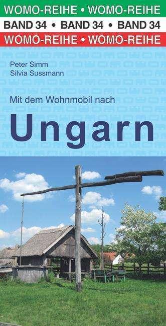 Immagine prodotto Mit dem Wohnmobil nach Ungarn (Tedesco, Silvia Sussmann, Peter Simm, 2022)