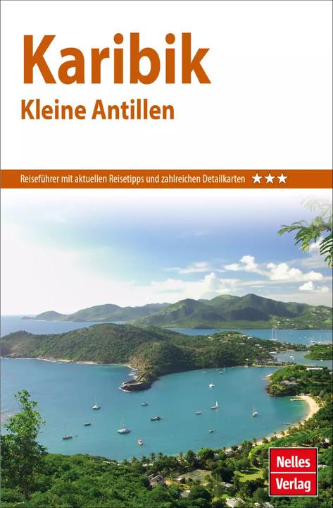 Actual product image Nelles Guide Reiseführer Karibik - Kleine Antillen (German, Nelles Publishing House, 2022)