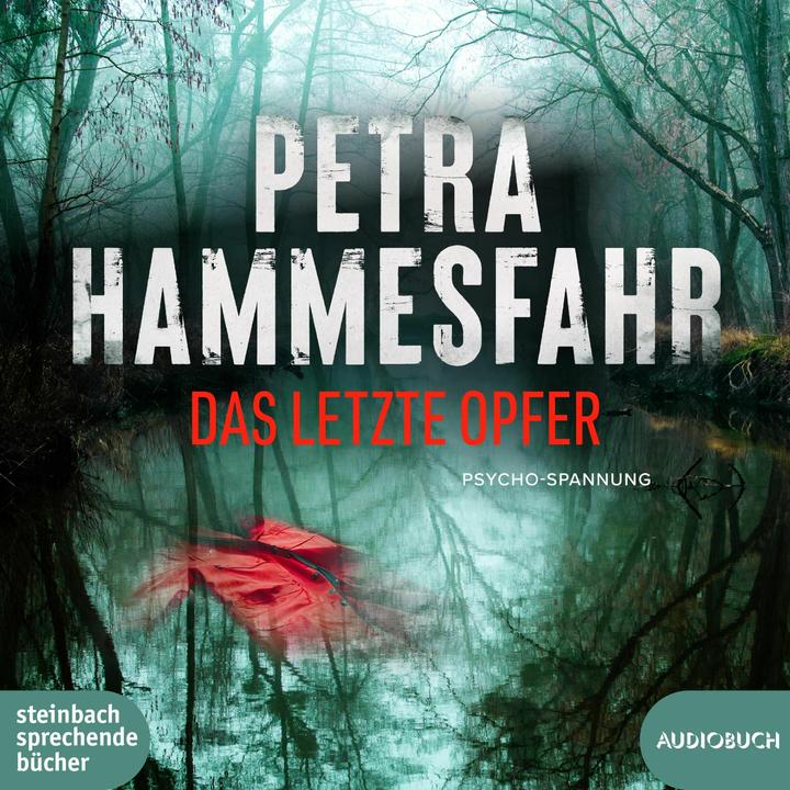 Hammesfahr:Das letzte Opfer (Petra Hammesfahr, Christina Puciata, Deutsch)