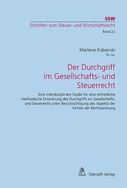 Produktbild Der Durchgriff im Gesellschafts- und Steuerrecht (Deutsch, Marlene Kobierski, 2012)