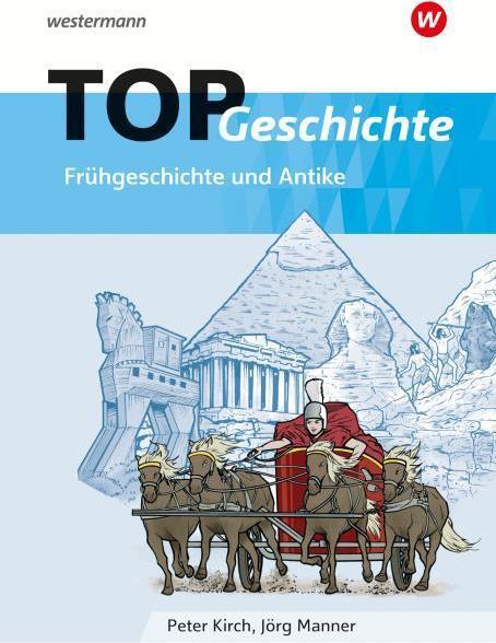 Actual product image TOP Geschichte 1. Frühgeschichte und Antike (German, Peter Kirch, 2018)