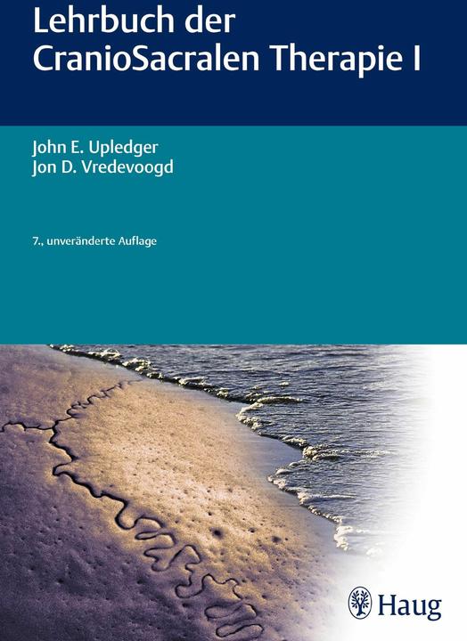 Actual product image Lehrbuch der CranioSacralen Therapie I (German, Jon D. Vreedevoogd, John E. Upledger, 2016)