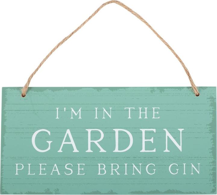 Image du produit Something Different - Pancarte suspendue I'M IN THE GARDEN PLEASE BRING GIN