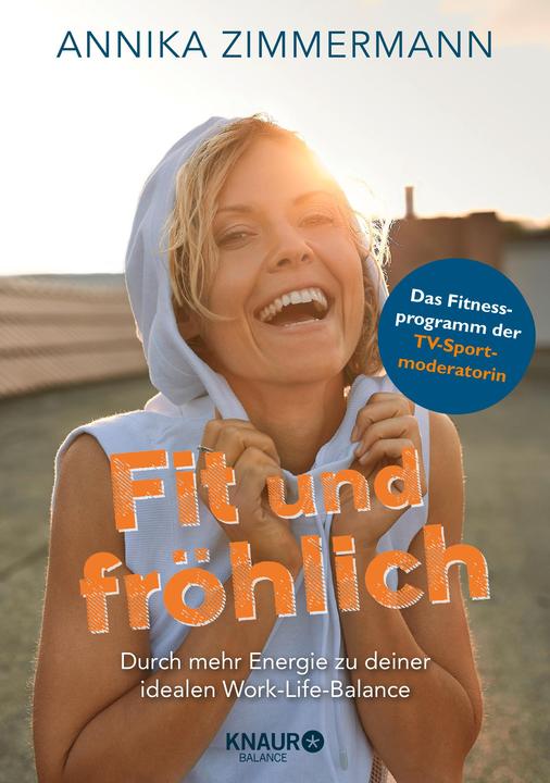 Image du produit Fit und fröhlich (Allemand, Annika Zimmermann, 2018)