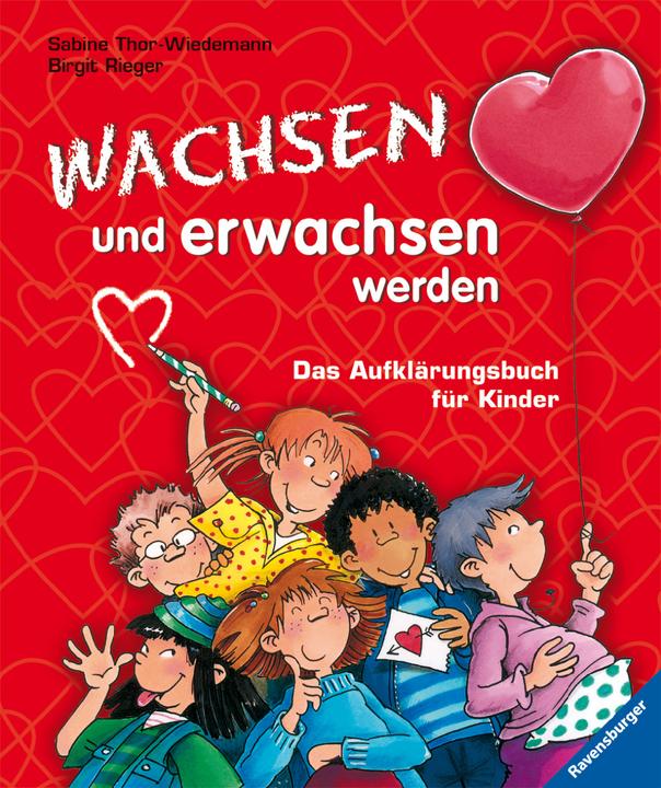 Produktbild Ravensburger Wachsen und erwachsen werden (Deutsch, Sabine Thor-Wiedemann, 2004)