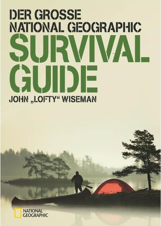 Immagine prodotto National Geographic Der grosse Survival Guide (Tedesco, John "Lofty" Wiseman, 2023)