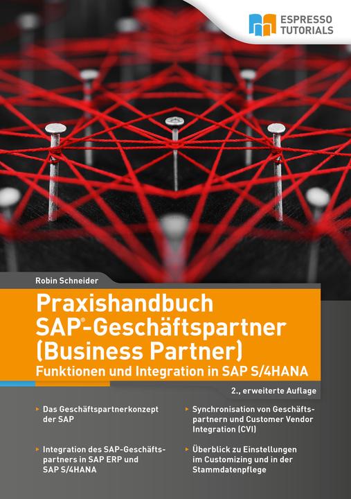Immagine prodotto Espresso Tutorials Praxishandbuch SAP-Geschäftspartner (Business Partner)-Funktionen und Integration in SAP S/4HAN (Tedesco, Robin Schneider, 2020)