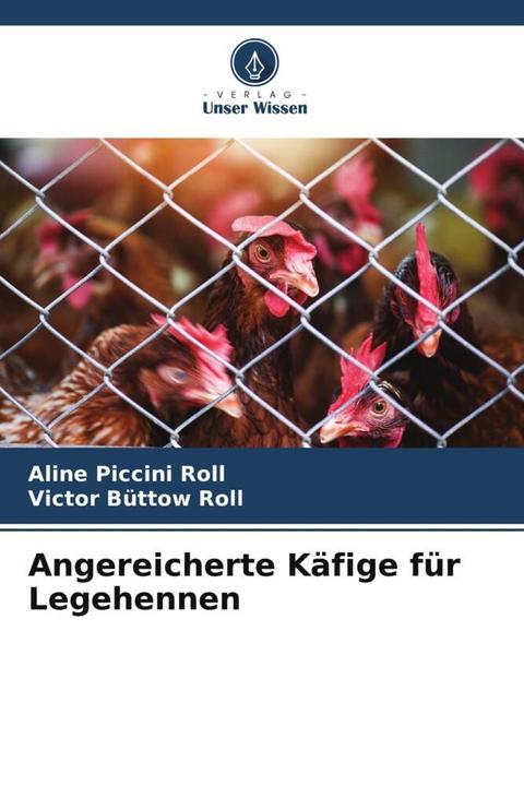 Image du produit Angereicherte Käfige für Legehennen (Allemand, Aline Piccini Roll, Victor Büttow Rouleau, 2024)