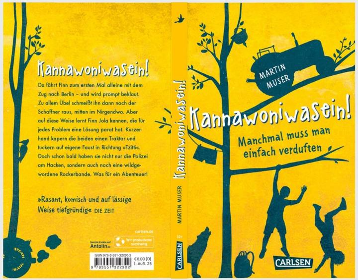 Produktbild Kannawoniwasein 1: Kannawoniwasein! Manchmal muss man einfach verduften (Martin Muser, Deutsch)