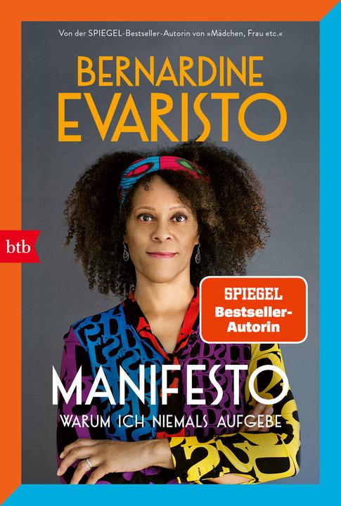 Produktbild Manifesto. Warum ich niemals aufgebe (Deutsch, Bernardine Evaristo, 2023)