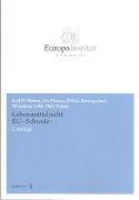 Produktbild Schulthess Lebensmittelrecht EU - Schweiz (Deutsch, Urs Klemm, Tobias Baumgartner, Rolf H. Weber, Dirk Trüten, Wesselina Uebe, 2012)