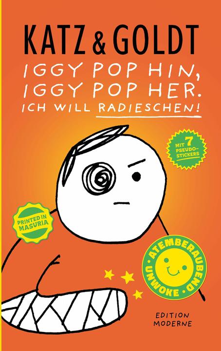 Actual product image Iggy Pop hin, Iggy Pop her. Ich will Radieschen! (German, Stephan Katz, Max Goldt, 2024)
