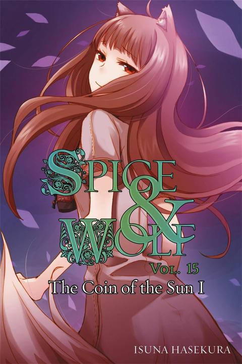 Image du produit Spice And Wolf, Vol. 15 (Light Novel) (Anglais, Isuna Hasekura, 2015)