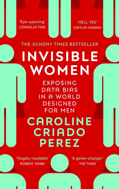 Invisible Women (Englisch, Caroline, Criado-Perez, 2020)
