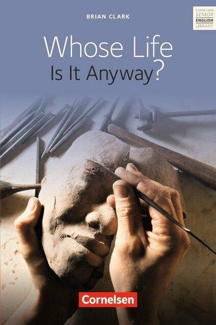 Immagine prodotto Whose Life Is It Anyway? (Inglese, Albert-Reiner Glaap, Brian Clark, 2012)