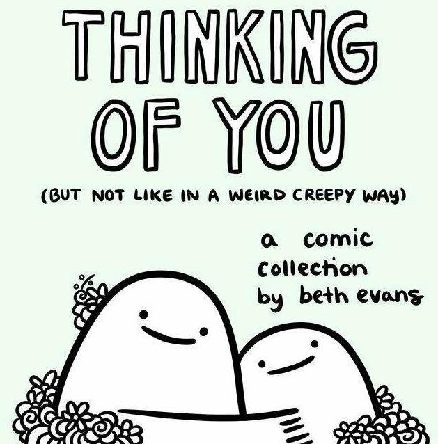 Immagine prodotto Thinking of You (but not like in a weird creepy way) (Inglese, Beth Evans, 2023)