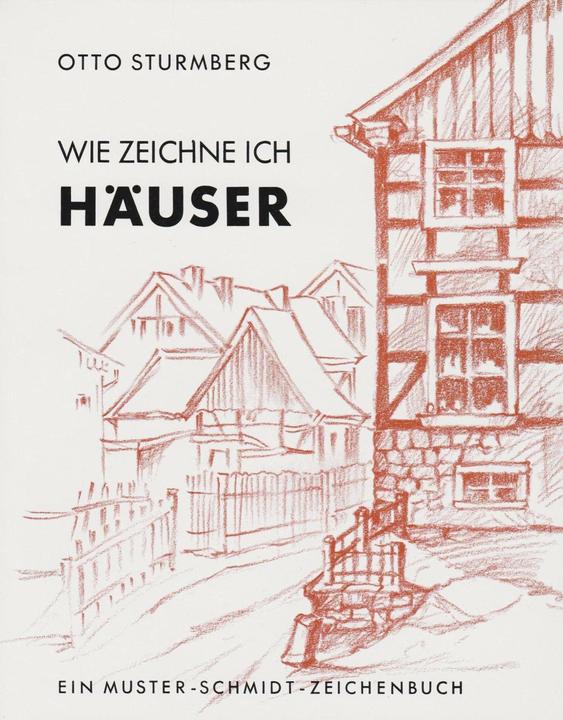 Wie zeichne ich Häuser (German, Otto Sturmberg, 1981)