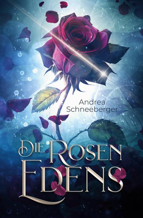 Immagine prodotto Die Rosen Edens (Tedesco, Andrea Schneeberger, 2023)
