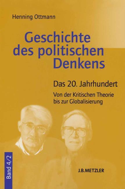 Produktbild Geschichte des politischen Denkens 4/2 (Deutsch, Henning Ottmann, 2012)