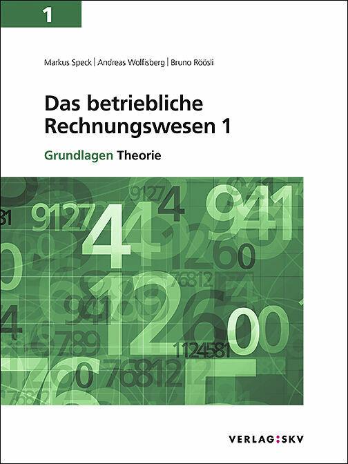 Produktbild Das betriebliche Rechnungswesen 1 - Grundlagen, Bundle mit digitalen Lösungen (Deutsch, Markus Speck, Andreas Wolfisberg, Bruno Röösli, 2022)