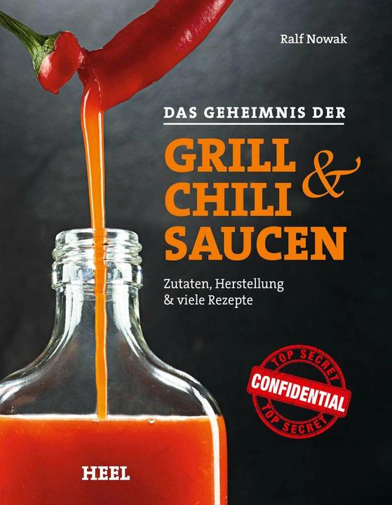 Image du produit Das Geheimnis der Grill- und Chilisaucen (Allemand, Ralf Nowak, 2014)