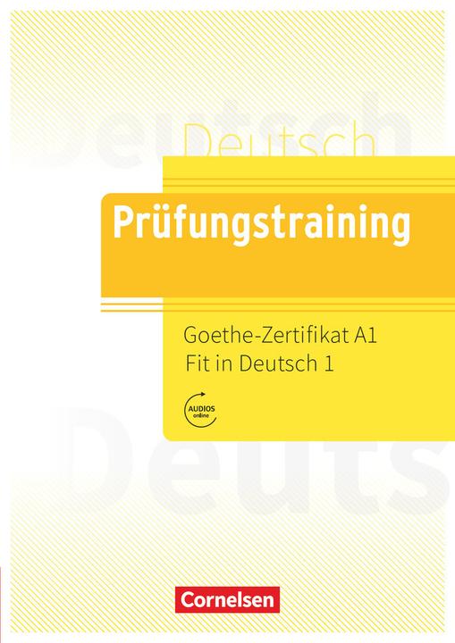 Image du produit Prüfungstraining DaF, A1, Goethe-Zertifikat A1: Fit in Deutsch 1, Übungsbuch mit Lösungen und (Allemand, Spiros Koukidis Spiros Koukidis, 2021)