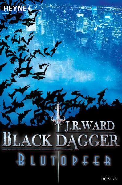 Produktbild Black Dagger 02. Blutopfer (Deutsch, J. R. Ward, 2007)