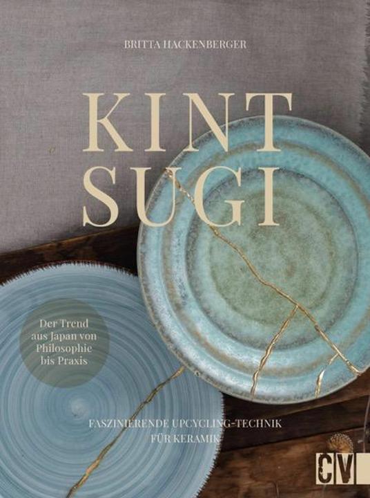 Immagine prodotto Kintsugi - Reparieren mit Gold (Tedesco, Britta Hackenberger, 2024)