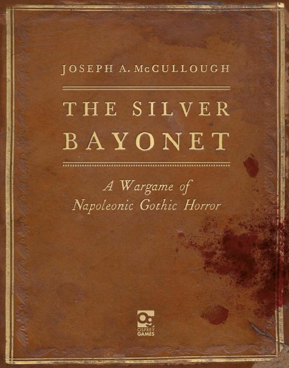 Actual product image The Silver Bayonet (English, Brainbug Design, McCullough Joseph A., 2021)